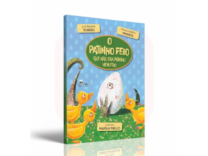 Livro O Patinho Feio Que Não Era Patinho Nem Feio